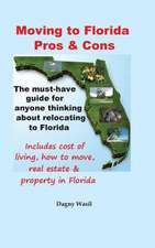 Moving to Florida - Pros & Cons: Relocating to Florida, Cost of Living in Florida, How to Move to Florida, Florida Real Estate & Property in Florida