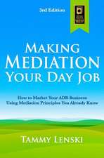 Making Mediation Your Day Job