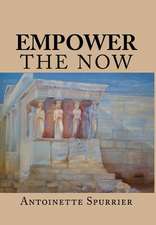 Empower the Now