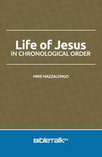 Life of Jesus in Chronological Order