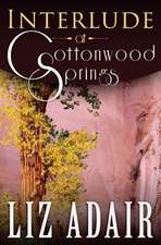 Interlude at Cottonwood Springs: Three Christmas Novellas