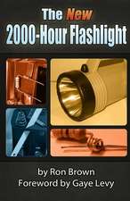 The New 2000-Hour Flashlight