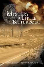 Mystery at Little Bitterroot