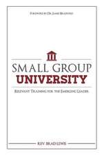 Small Group University