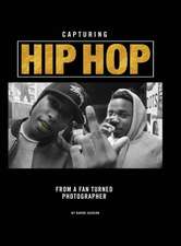 Capturing Hip Hop