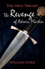 Mice, the Revenge of Adrein Martin