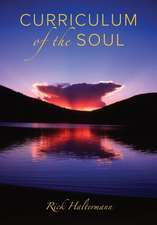 Curriculum of the Soul