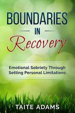 Boundaries in Recovery