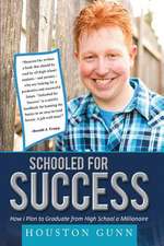 SCHOOLED FOR SUCCESS