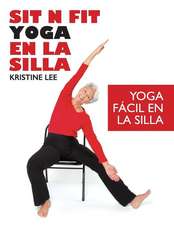 Sit N Fit Yoga En La Silla