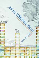 All the Wrong Places