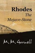 Rhodes the Mojave-Stone