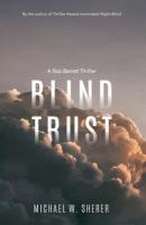 Sherer, M: Blind Trust