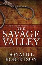 The Savage Valley