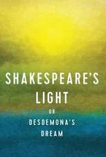 Shakespeare's Light