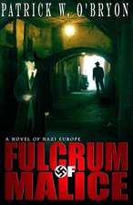 Fulcrum of Malice