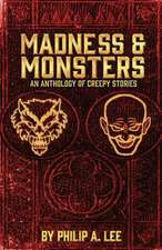 Madness & Monsters: How to Push Past Your Fears and Create Your Dreams