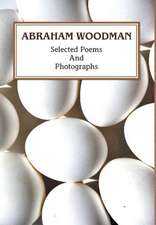 Selected Poems and Photographs