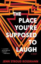 The Place You're Supposed To Laugh