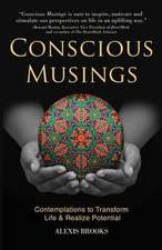 Conscious Musings