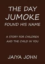 The Day Jumoke Found His Name