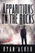 Apparitions on the Rocks