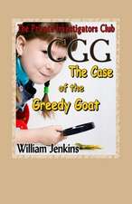 The Case of the Greedy Goat