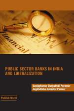 Public Sector Banks in India and Liberalization