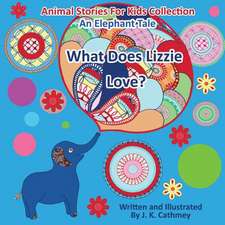 What Does Lizzie Love?