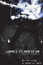 James Flamestar and the Stargazers