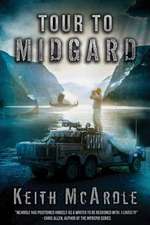 Tour to Midgard