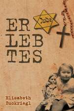 Erlebtes