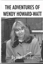 Adventures of Wendy Wendy Howard-Watt