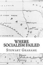 Where Socialism Failed