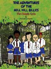 O'Malley, M: The Adventures of the Mill Hill Billies