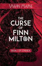 The Curse of Finn Milton