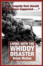 Living with the Whiddy Disaster