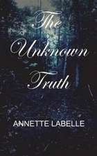 The Unknown Truth