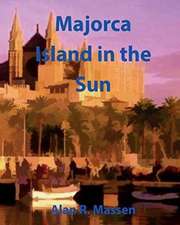 Majorca Island in the Sun