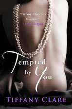 Tempted by You