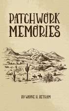 Patchwork Memories