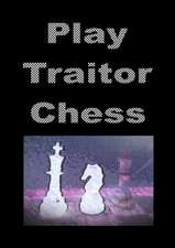 Play Traitor Chess