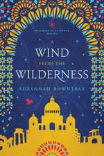 A Wind from the Wilderness