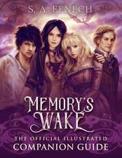 Memory's Wake - The Official Illustrated Companion Guide