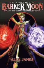 Saga of the Urban Sorcerers - Book One