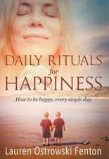 Daily Rituals For Happiness