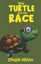 Mkhize, Z: TURTLE & THE RACE