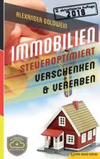 Immobilien steueroptimiert verschenken & vererben