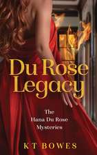 Du Rose Legacy