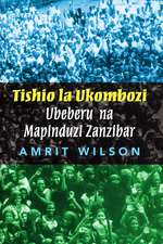 Tishio La Ukombozi: Ubeberu na Mapinduzi Zanzibar